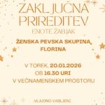 Plakat z obvestilom o prireditvi z naslovom »Zaključna prireditev enote Žabjak«, z navedbo datuma, ure in lokacije dogodka ter imenom nastopajoče pevske skupine, na svetlem ozadju z okrasnimi zvezdicami.